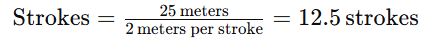 the number of strokes for 25 meters