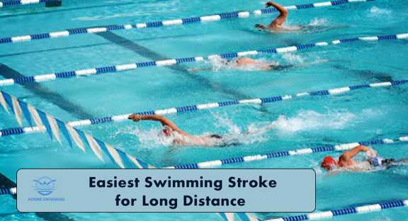 Easiest Swimming Stroke for Long Distance